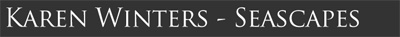 Karen Winters California Seascape paintings - including Malibu paintings, Monterey paintings, California central coast seascapes, oil paintings of the Pacific Ocean, Big Sur, Catalina, Newport Beach, Laguna Beach, La Jolla, Morro Bay, Santa Barbara and more